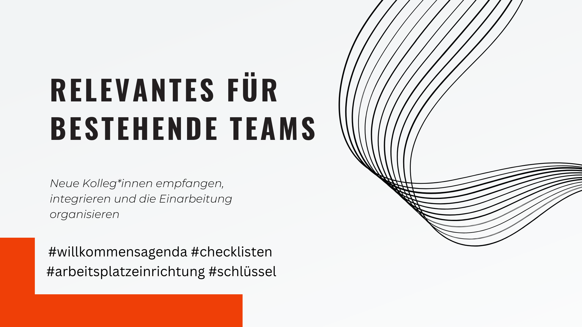 Relevantes für bestehende Teams, Neue Kolleg*innen empfangen, integrieren und die Einarbeitung organisieren. #willkommensagenda #checklisten #arbeitsplatzeinrichtung #schlüssel